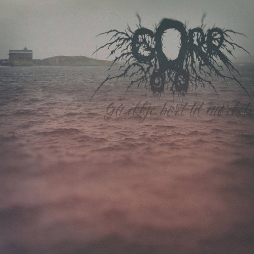 Gorr : Gå Ikkje Bort til Mørket